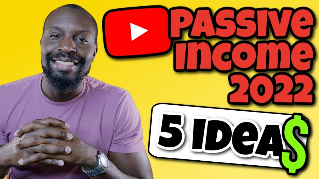 5 Passive Income Ideas to start in 2022! Make Money Online 2022